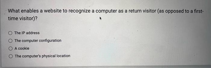  What enables a website to recognize a computer as a return
