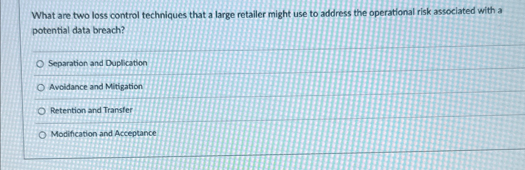  What are two loss control techniques that a large retailer might