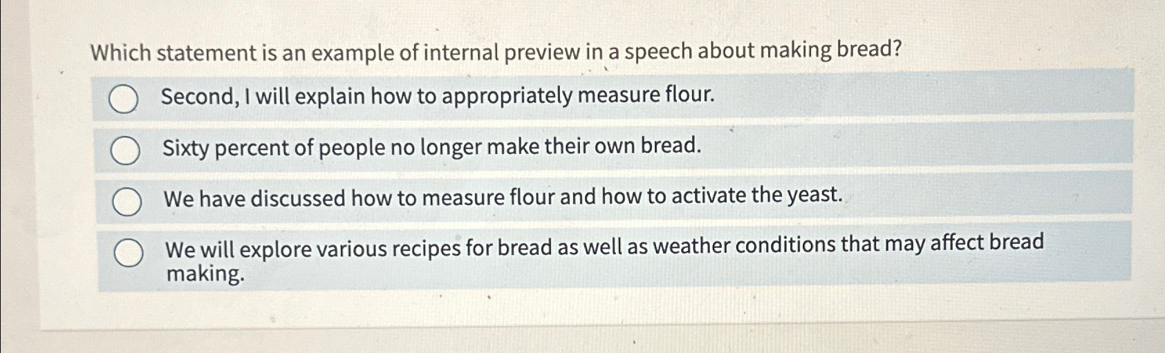  Which statement is an example of internal preview in a speech