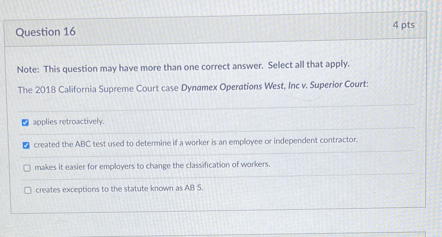  Question 16 4 pts Note: This question may have more than