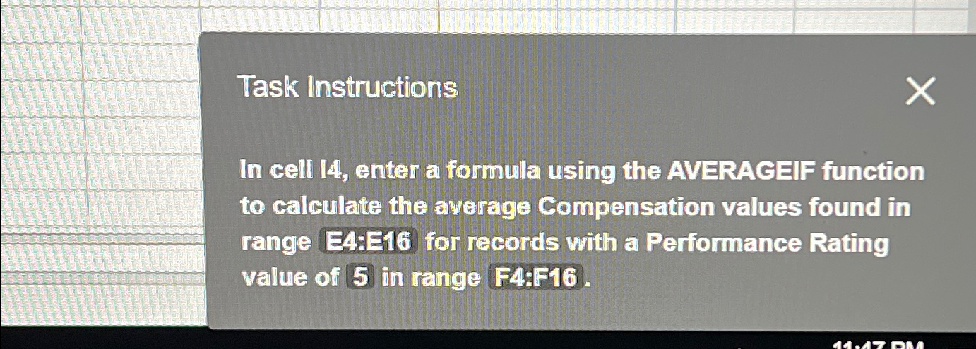  Task Instructions In cell 14, enter a formula using the AVERACEIF
