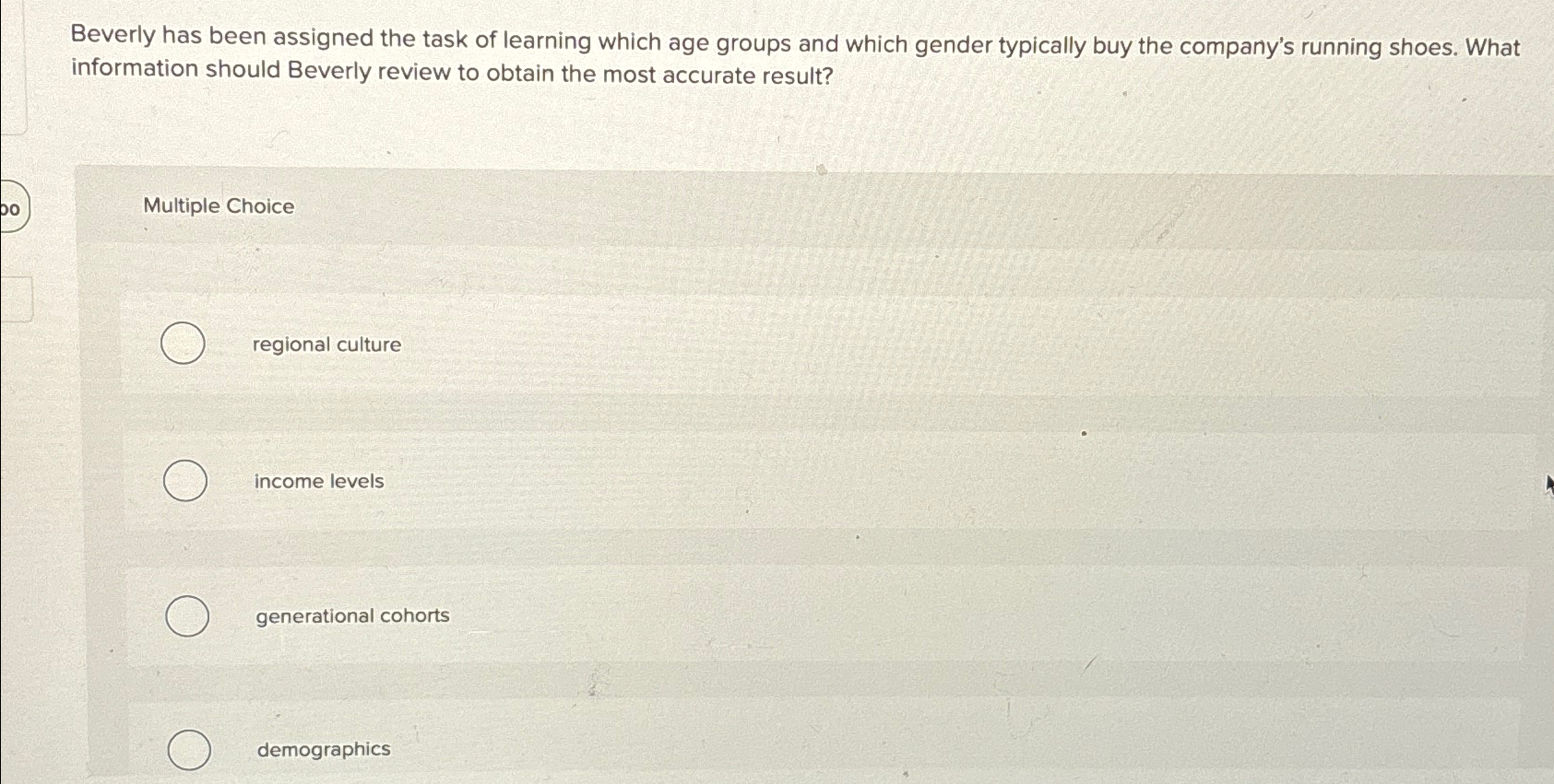  Beverly has been assigned the task of learning which age groups