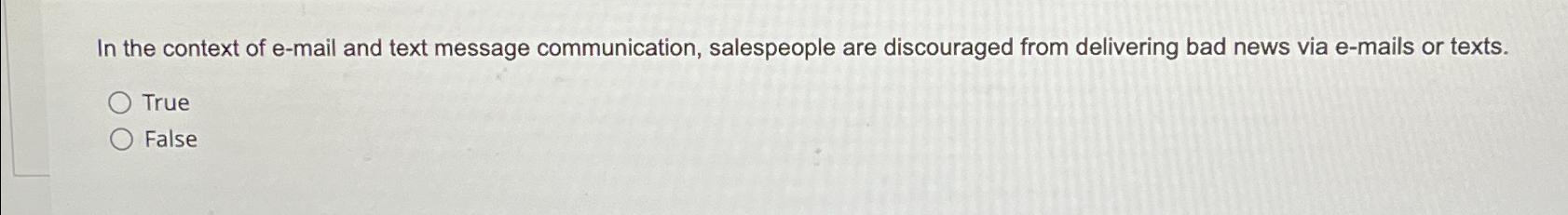  In the context of e-mail and text message communication, salespeople are