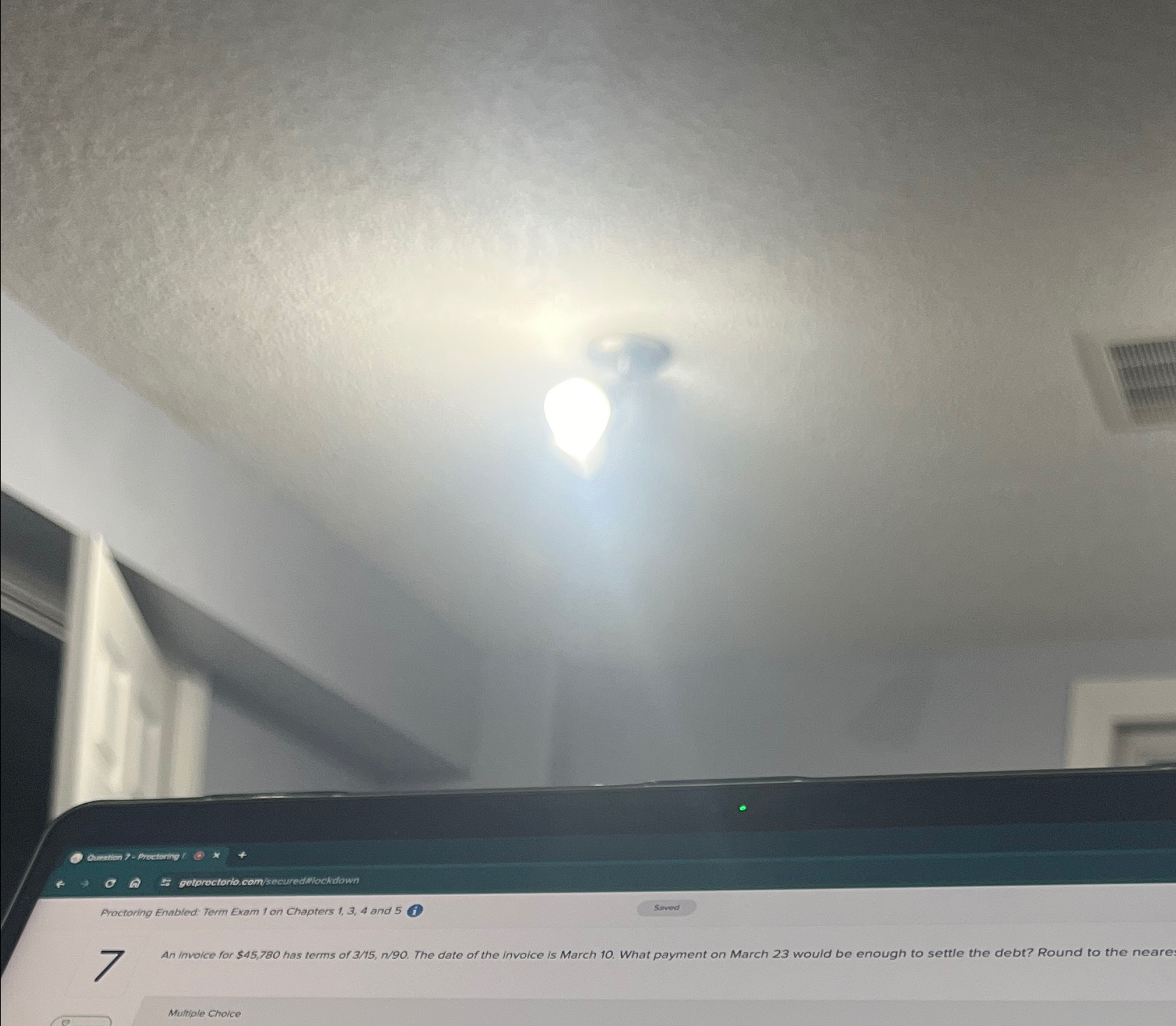  Froctoring Enabled: Term Exam fon Chapters 1,3,4 and 5(i) Multiple Choice