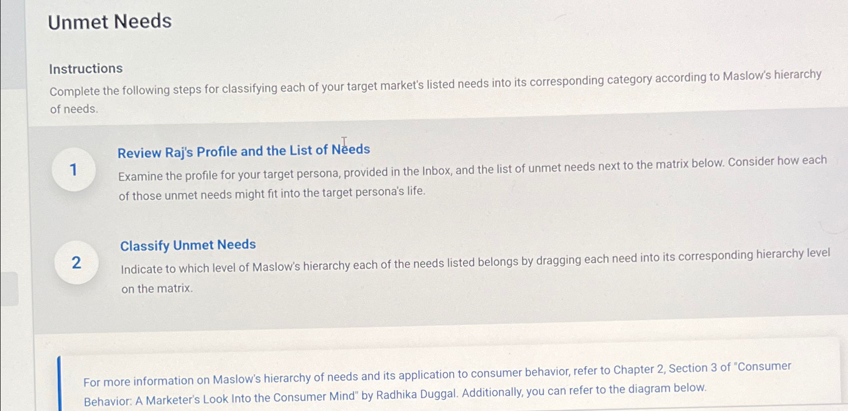  Unmet Needs Instructions Complete the following steps for classifying each of