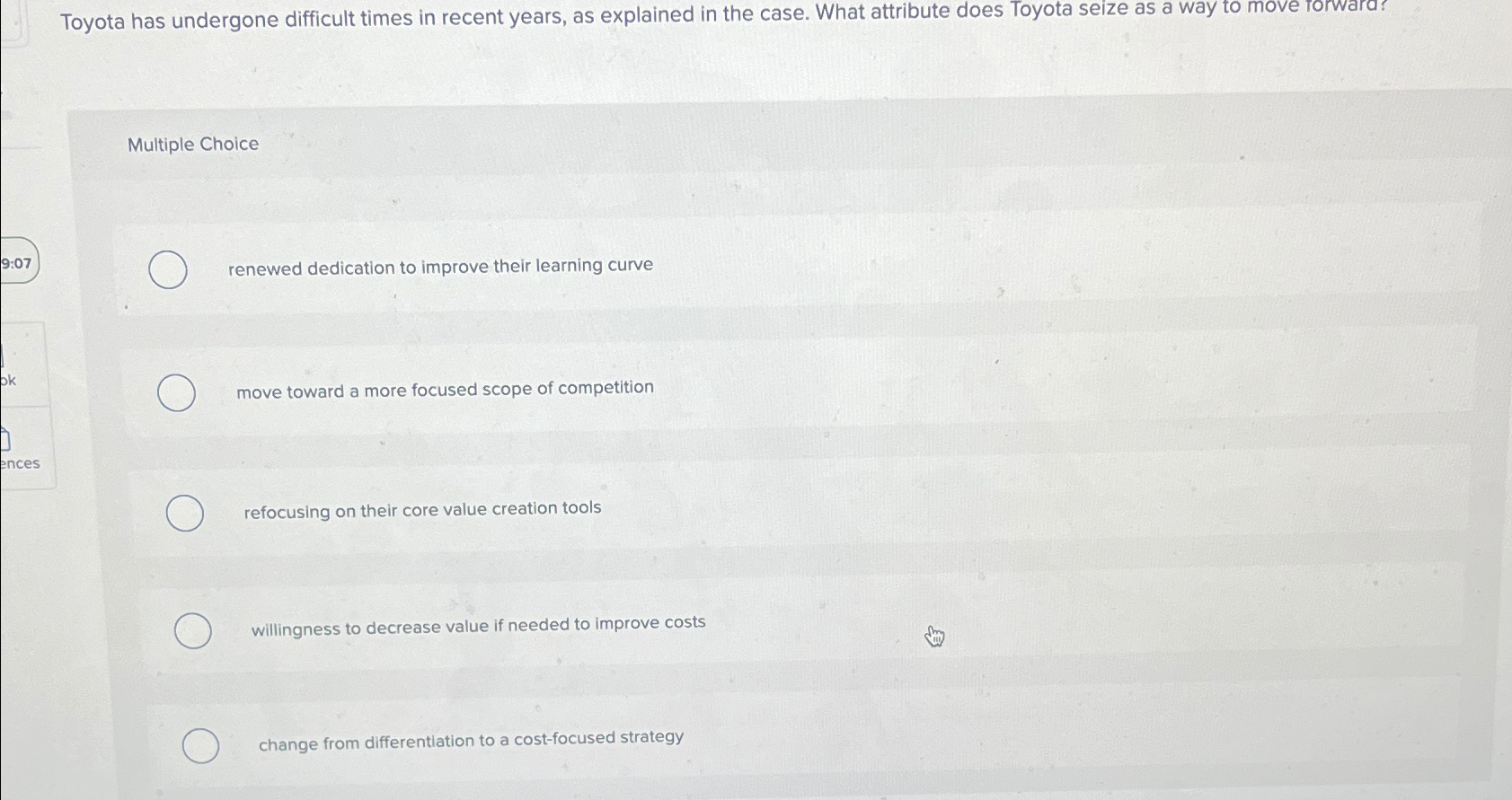  Toyota has undergone difficult times in recent years, as explained in