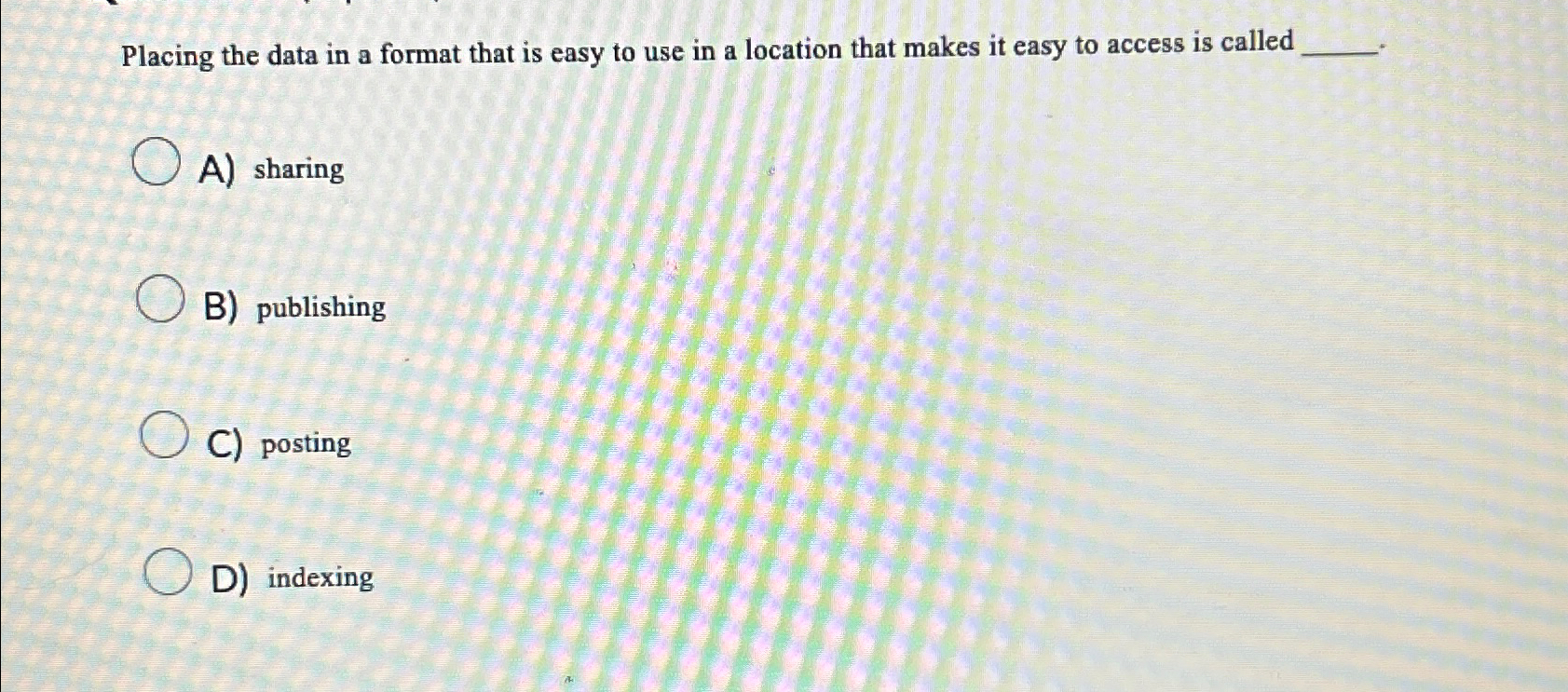  Placing the data in a format that is easy to use