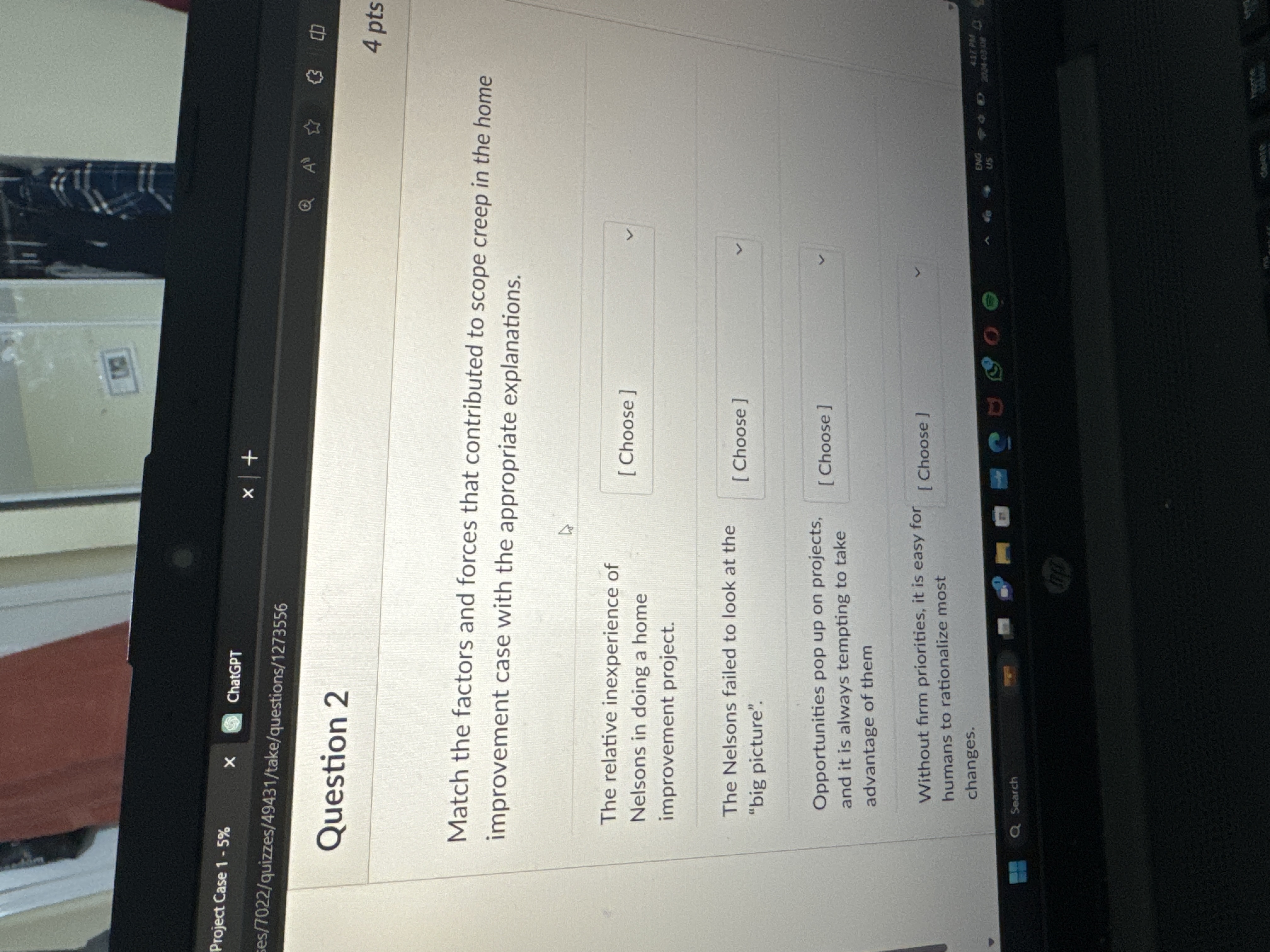  Question 2 Match the factors and forces that contributed to scope