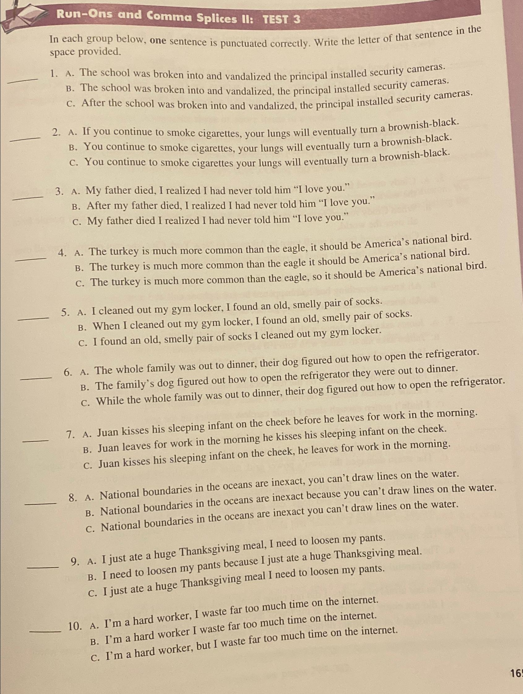  Run-Ons and Comma Splices II: TEST 3 In each group below,