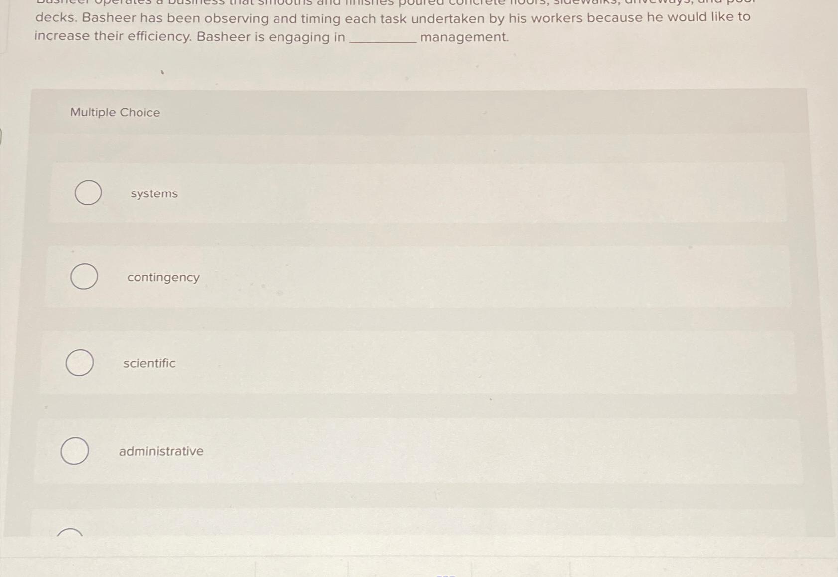  decks. Basheer has been observing and timing each task undertaken by