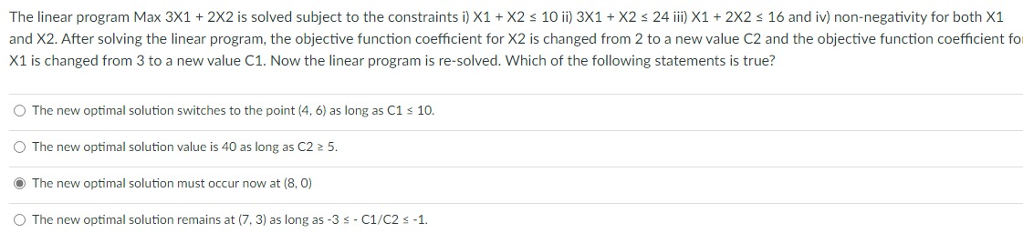  The linear program Max 31+22 is solved subject to the constraints