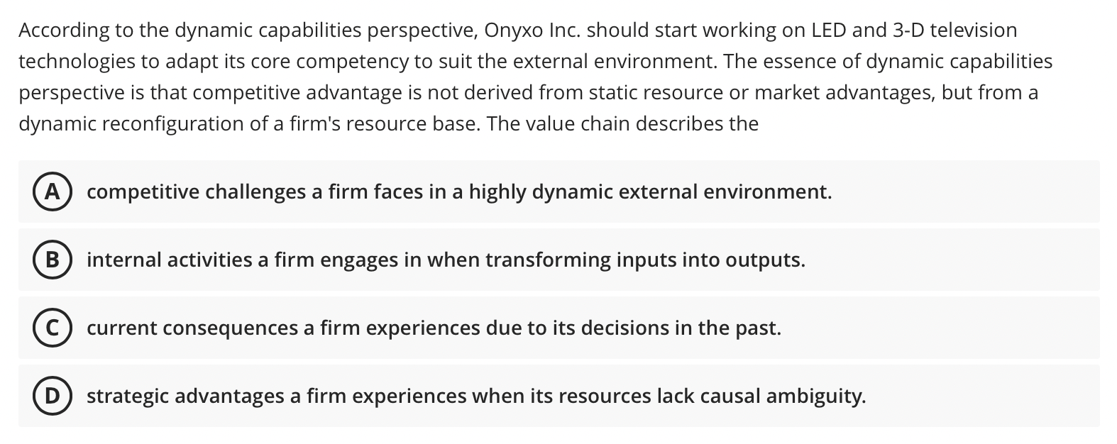  According to the dynamic capabilities perspective, Onyxo Inc. should start working
