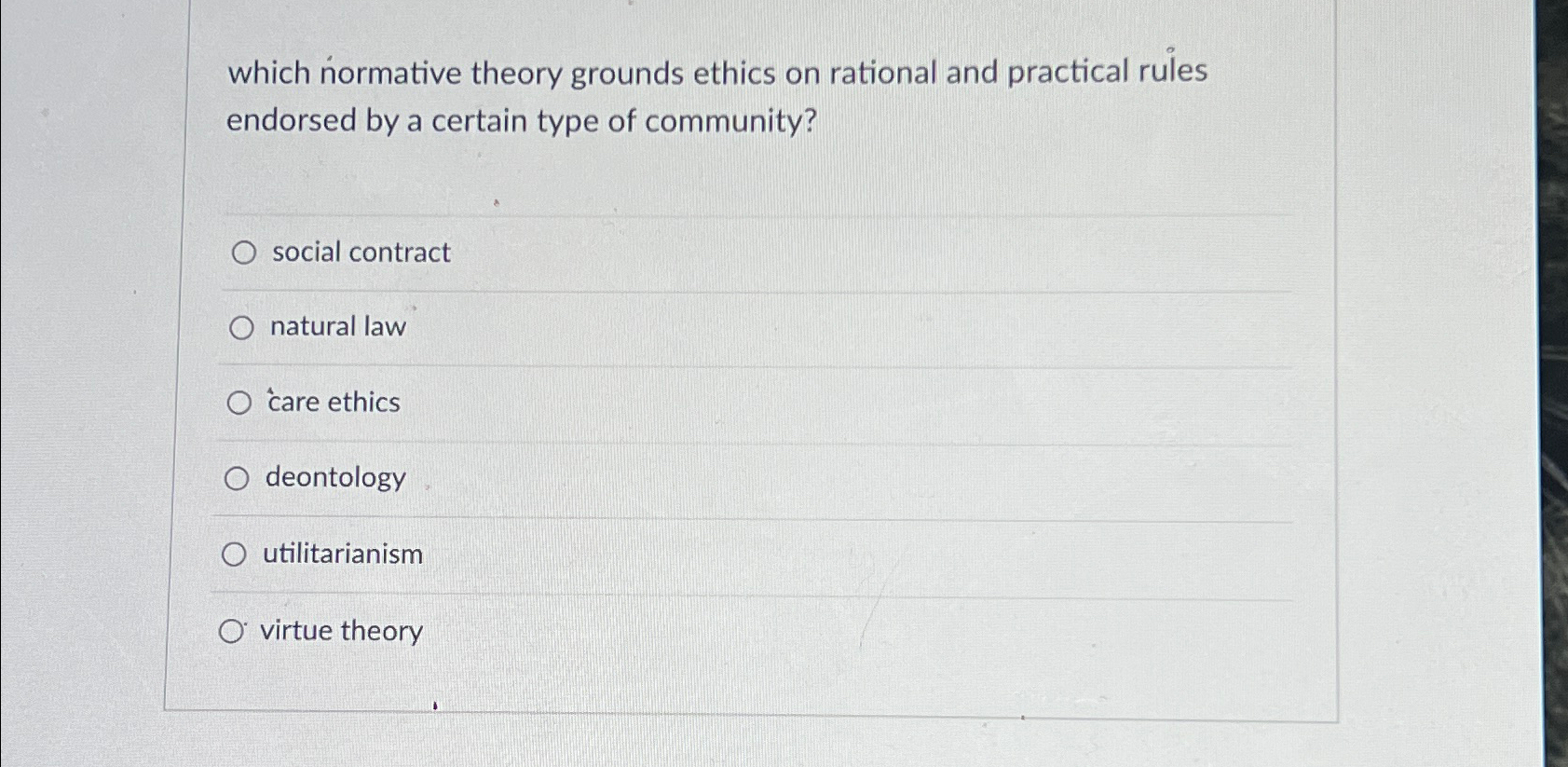  which normative theory grounds ethics on rational and practical rules endorsed