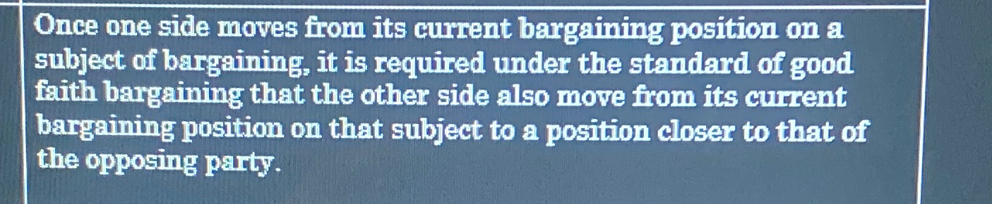  True or false: once one side moves from its current bargaining
