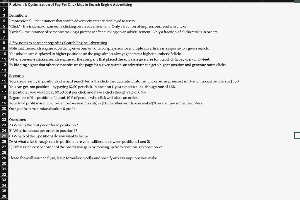 Problem 1: Optimization of Pay Per Click bids in Search Engine