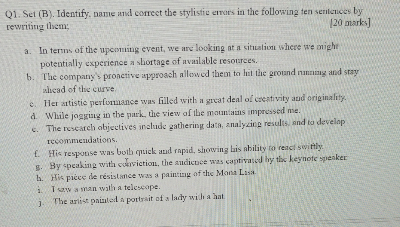  Q1. Set (B). Identify, name and correct the stylistic errors in