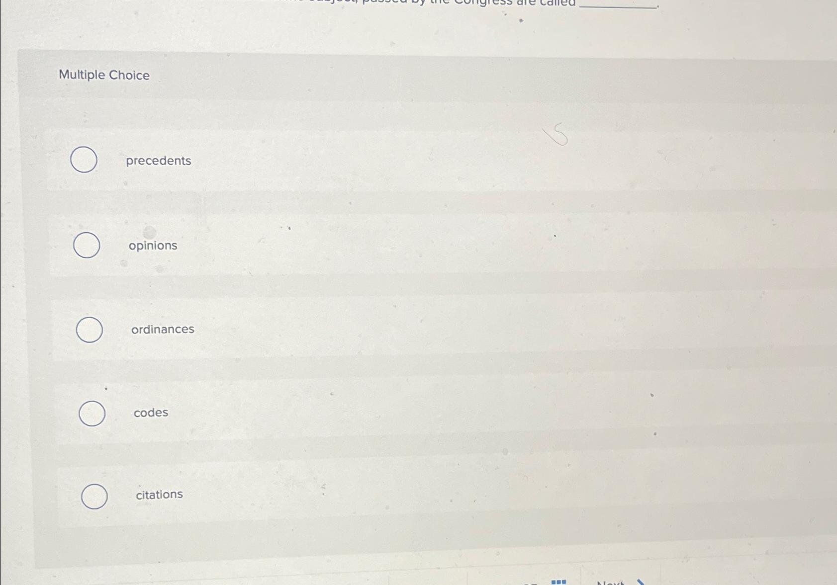  Multiple Choice precedents opinions ordinances codes citations 