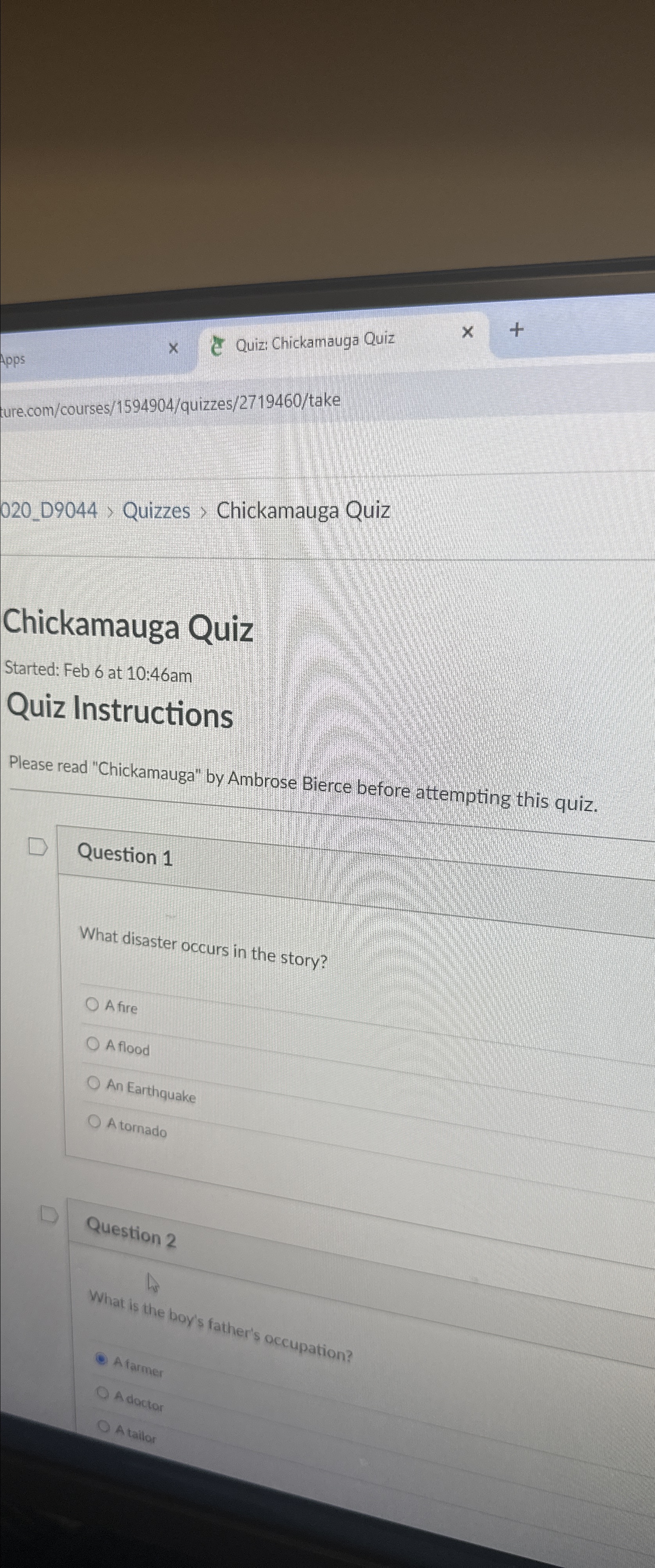  020_D9044> Quizzes > Chickamauga Quiz Chickamauga Quiz Started: Feb 6 at