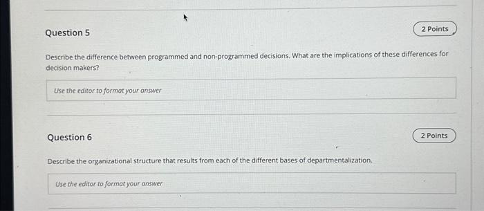  Describe the difference between programmed and non-programmed decisions. What are the