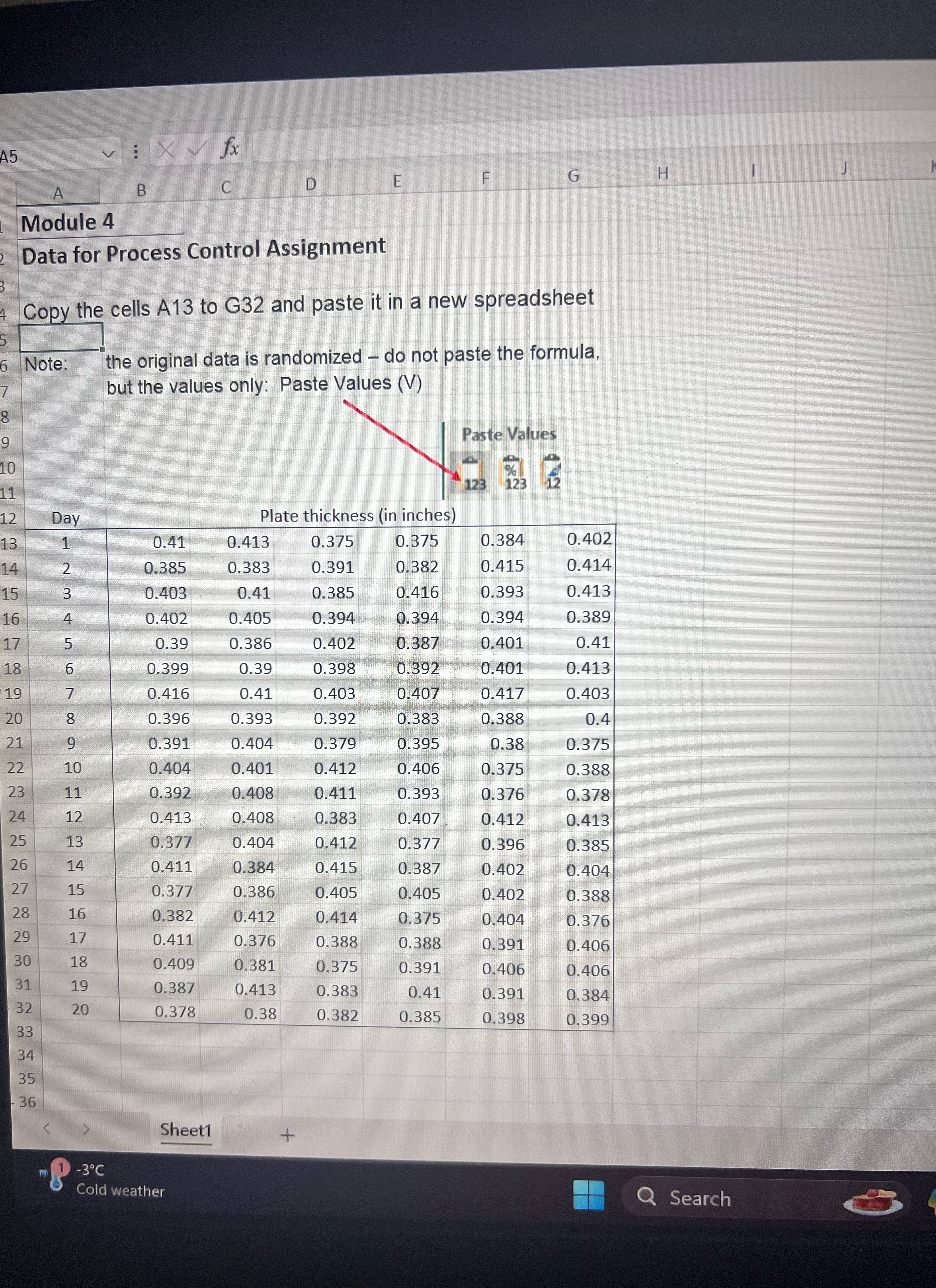  Assignment 4- Process Control30 marksPART 1:In a manufacturing process, you are