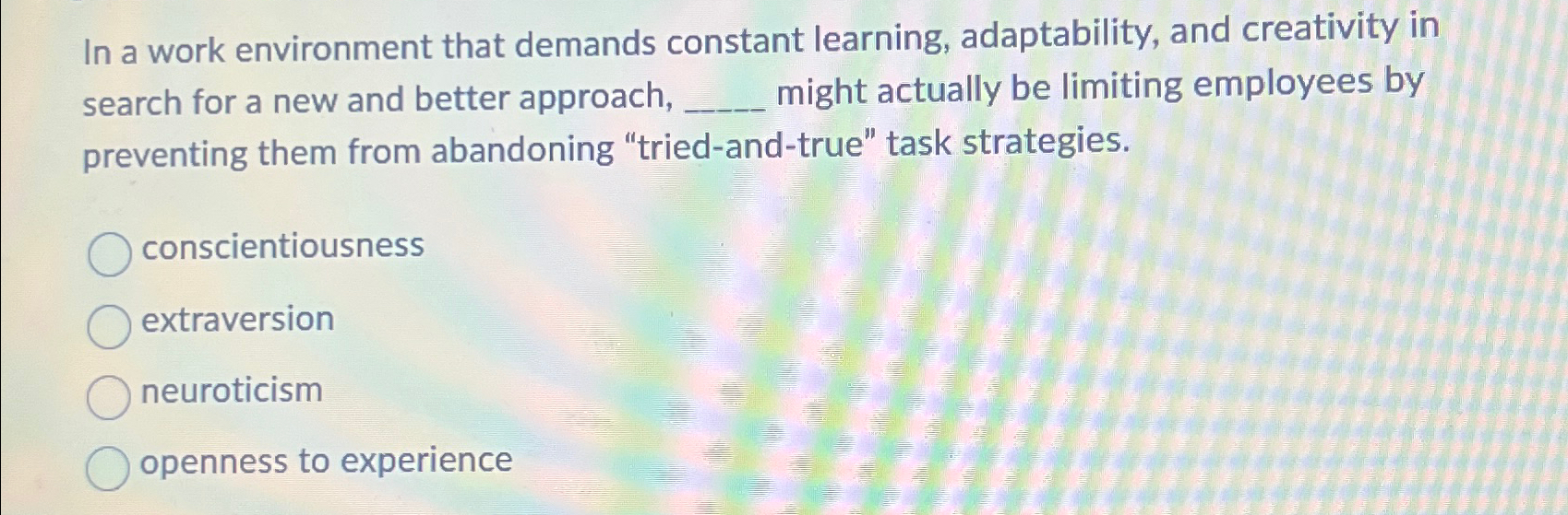  In a work environment that demands constant learning, adaptability, and creativity