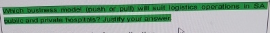  Which business model (push or pull) will suit logistics operations in