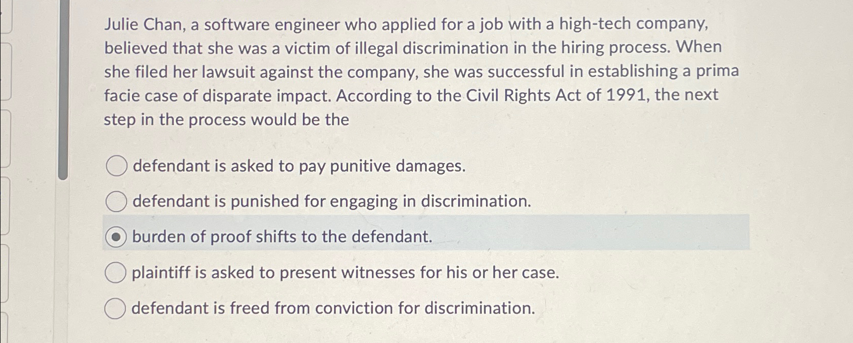  Julie Chan, a software engineer who applied for a job with