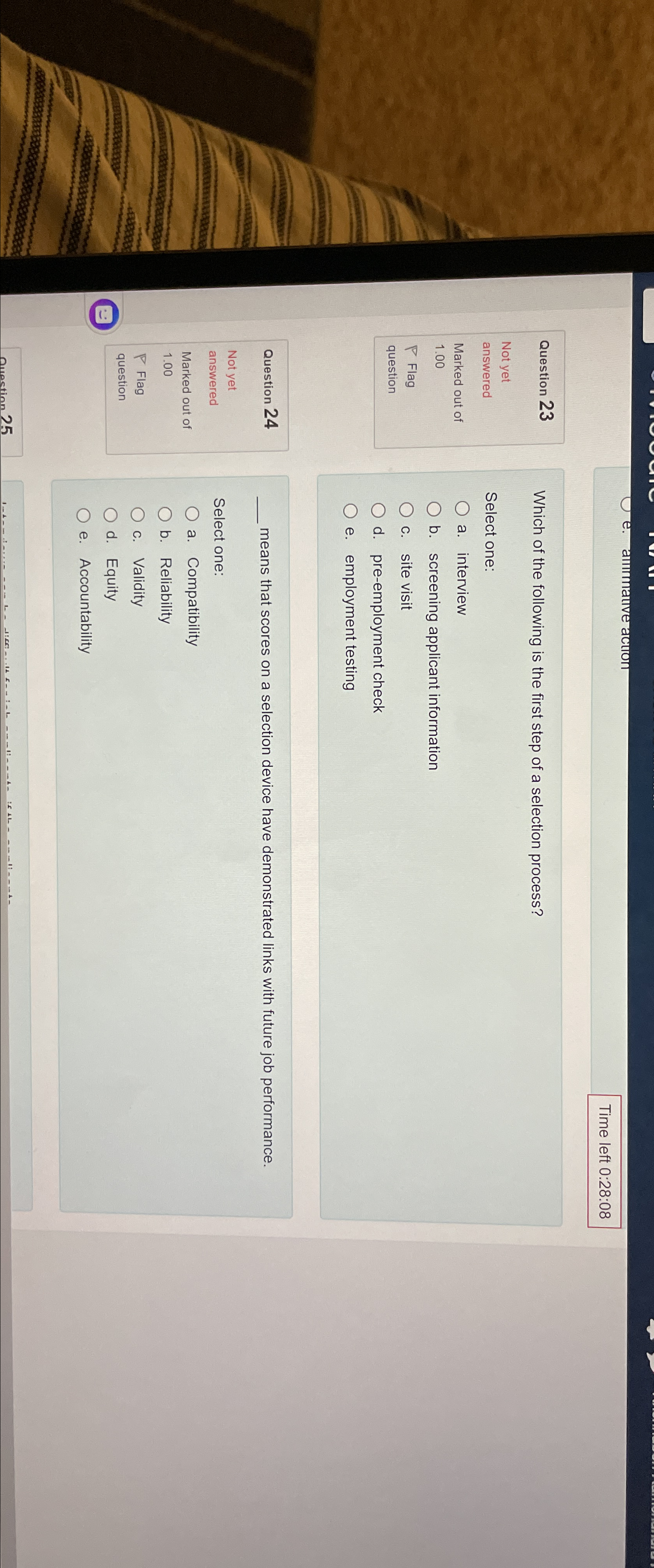  Time left 0:28:08 Question 23 Not yet answered Marked out of