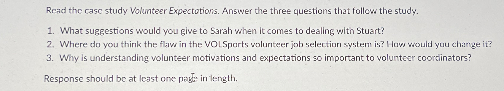  Read the case study Volunteer Expectations. Answer the three questions that