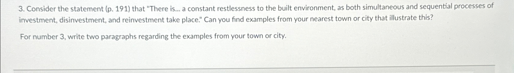  Consider the statement (p.191) that "There is... a constant restlessness to