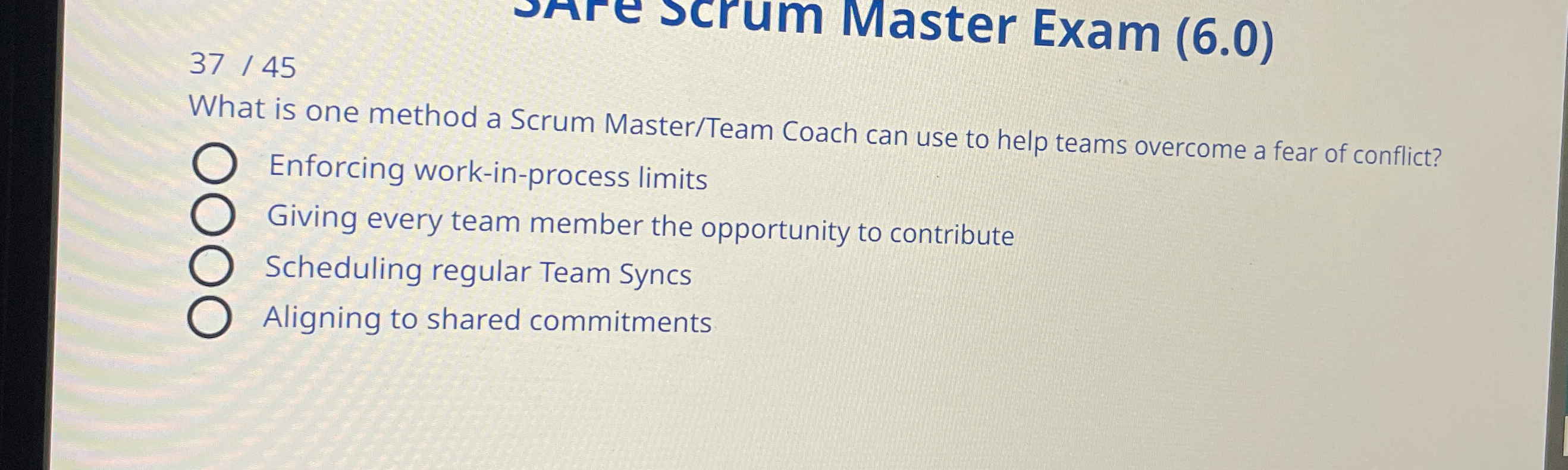  3745 Shre scrum Master Exam (6.0) What is one method a