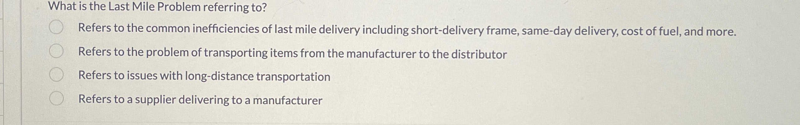  What is the Last Mile Problem referring to? Refers to the