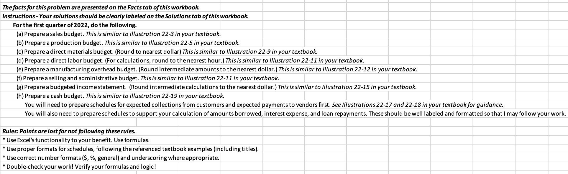 PLEASE HELP SOLVE! EXCEL FORMULAS WITH TOTALS FOR ALL SECTIONS (A-H) NEEDED!!!