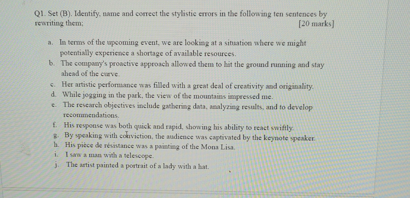  Q1. Set (B). Identify, name and correct the stylistic errors in