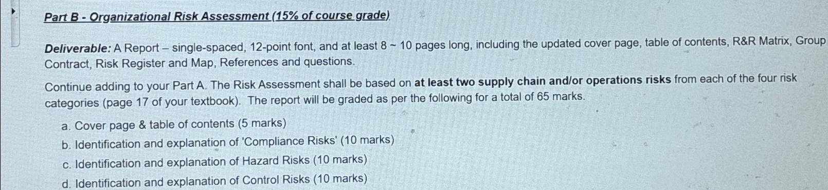  Part B - Organizational Risk Assessment Continue adding to your Part