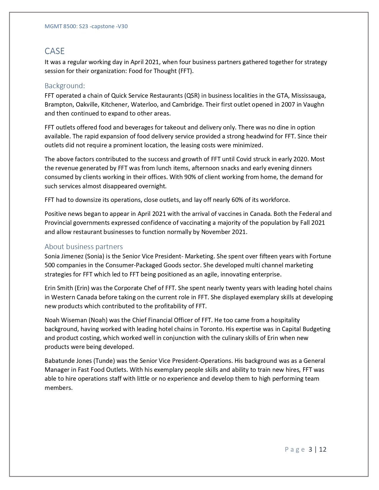 MGMT 8500: S23 -capstone -V30 CASE It was a regular working day