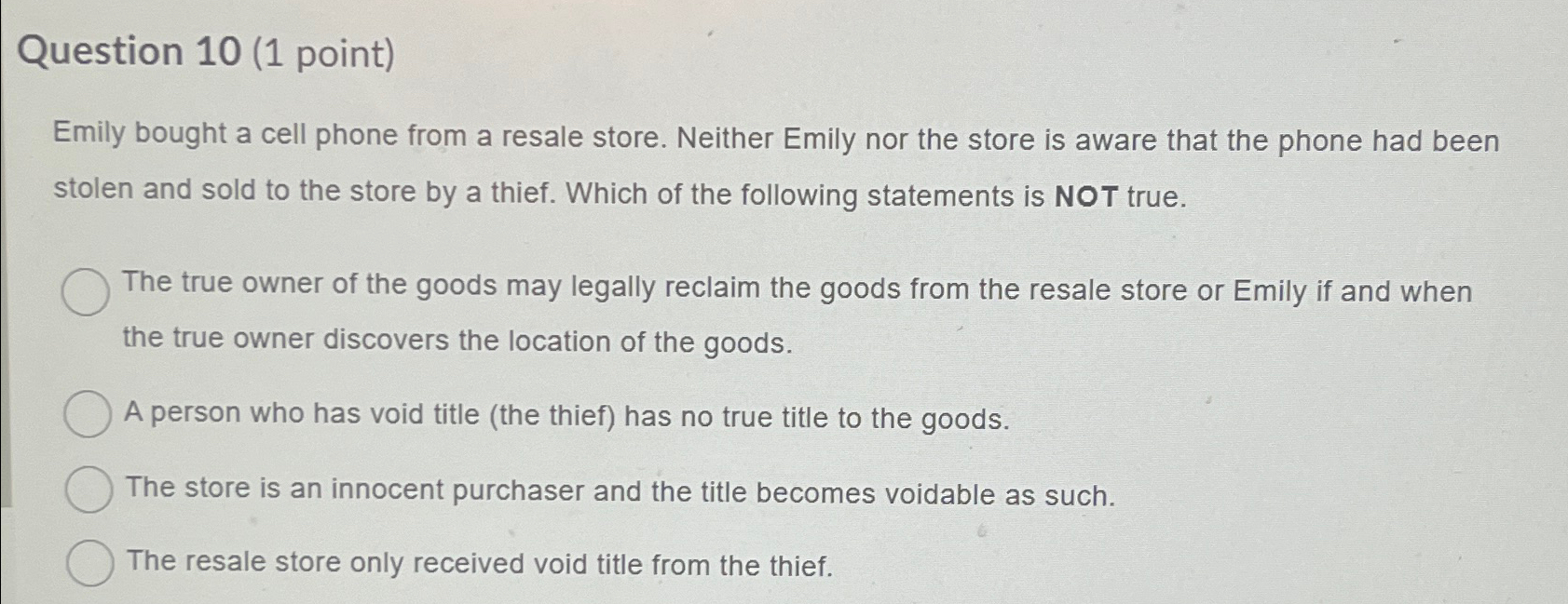  Question 10(1 point) Emily bought a cell phone from a resale