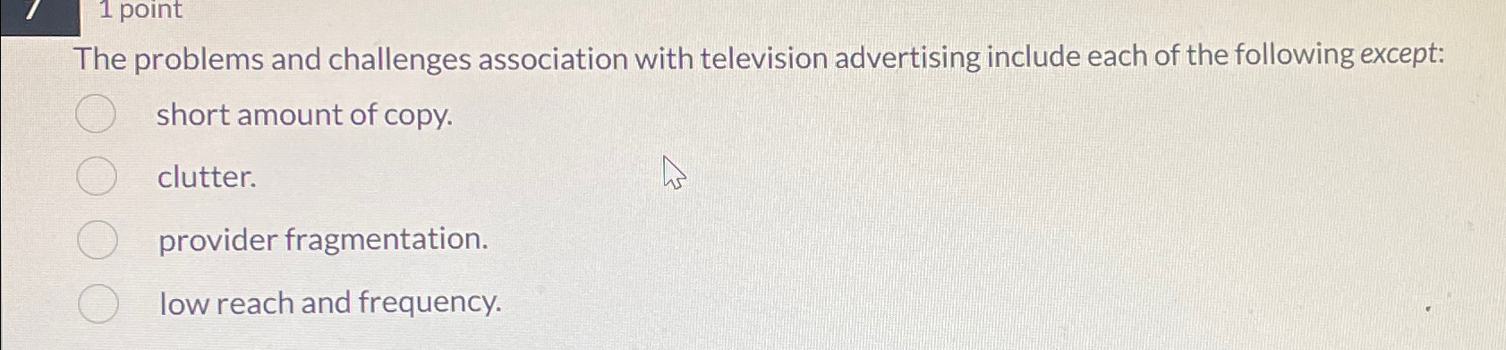  The problems and challenges association with television advertising include each of