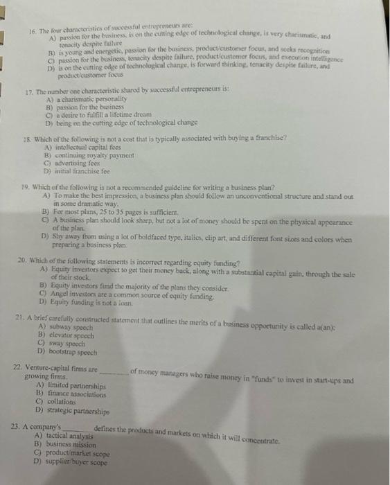 many hours working on his business, particularly during the feasibility analysi: stage.