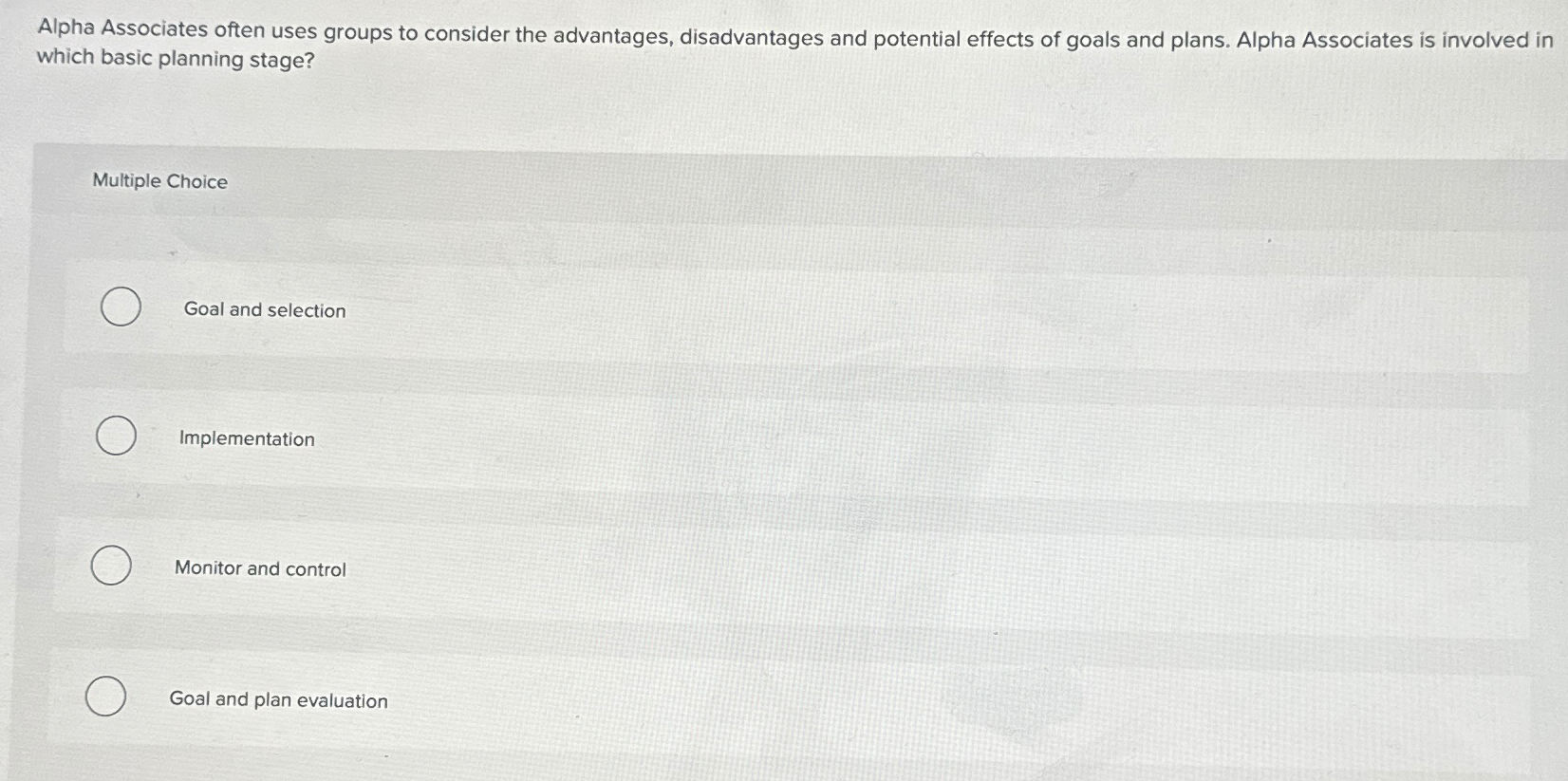  Alpha Associates often uses groups to consider the advantages, disadvantages and