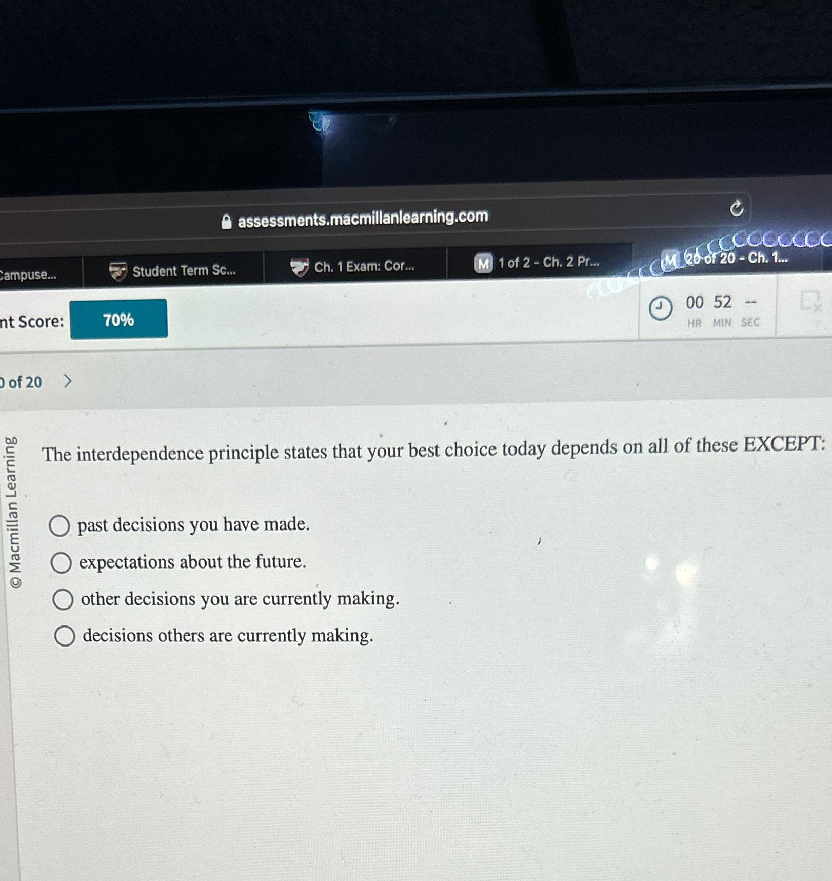  assessments.macmillanlearning.com Student Term Sc... Ch.1 Exam: Cor... 1 of 2- Ch.2