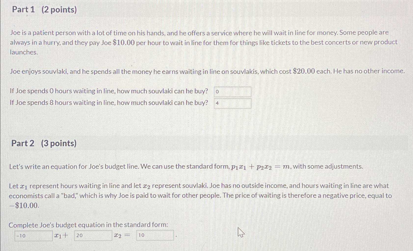  Part 1(2 points) Joe is a patient person with a lot