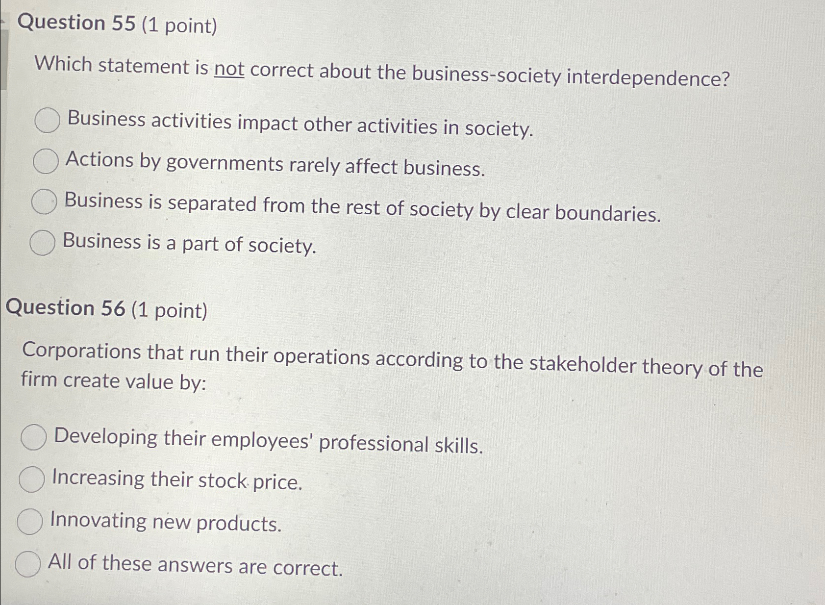  Question 55(1 point) Which statement is not correct about the business-society