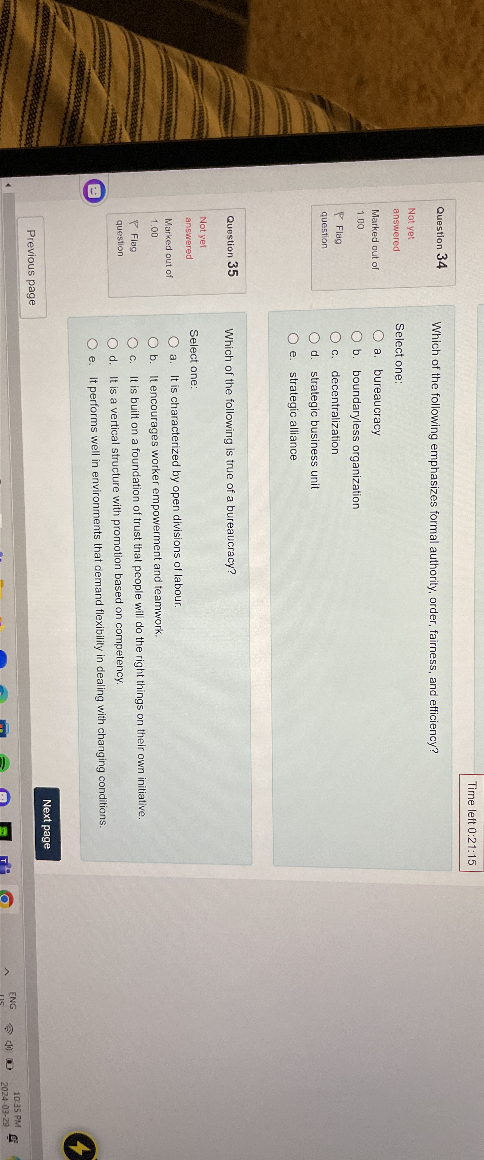  Time left 0:21:15 Question 34 Not yet answered Marked out of