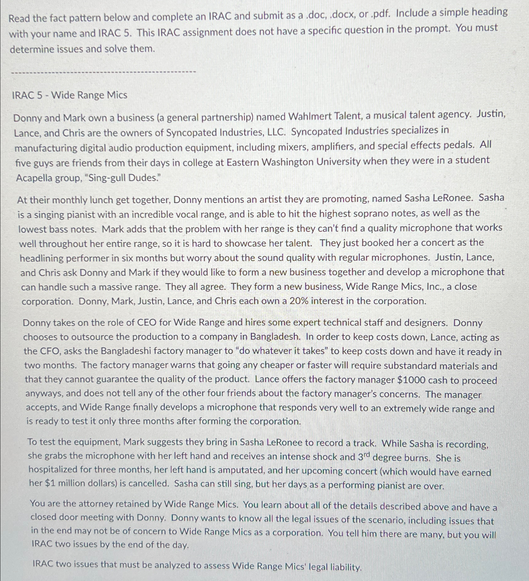  Read the fact pattern below and complete an IRAC and submit