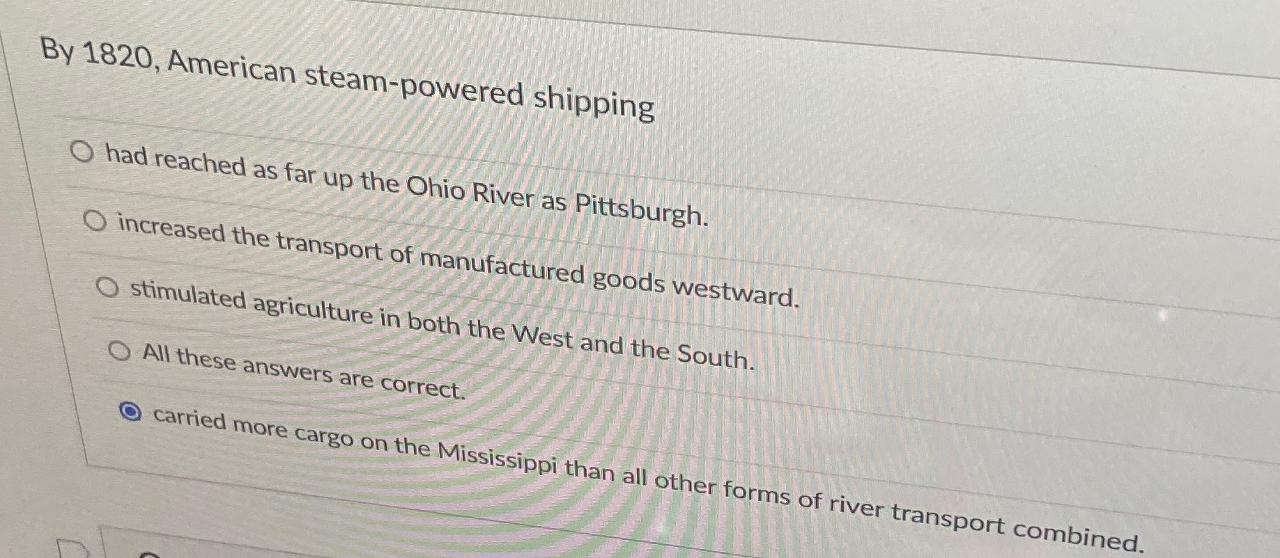  By 1820, American steam-powered shipping had reached as far up the