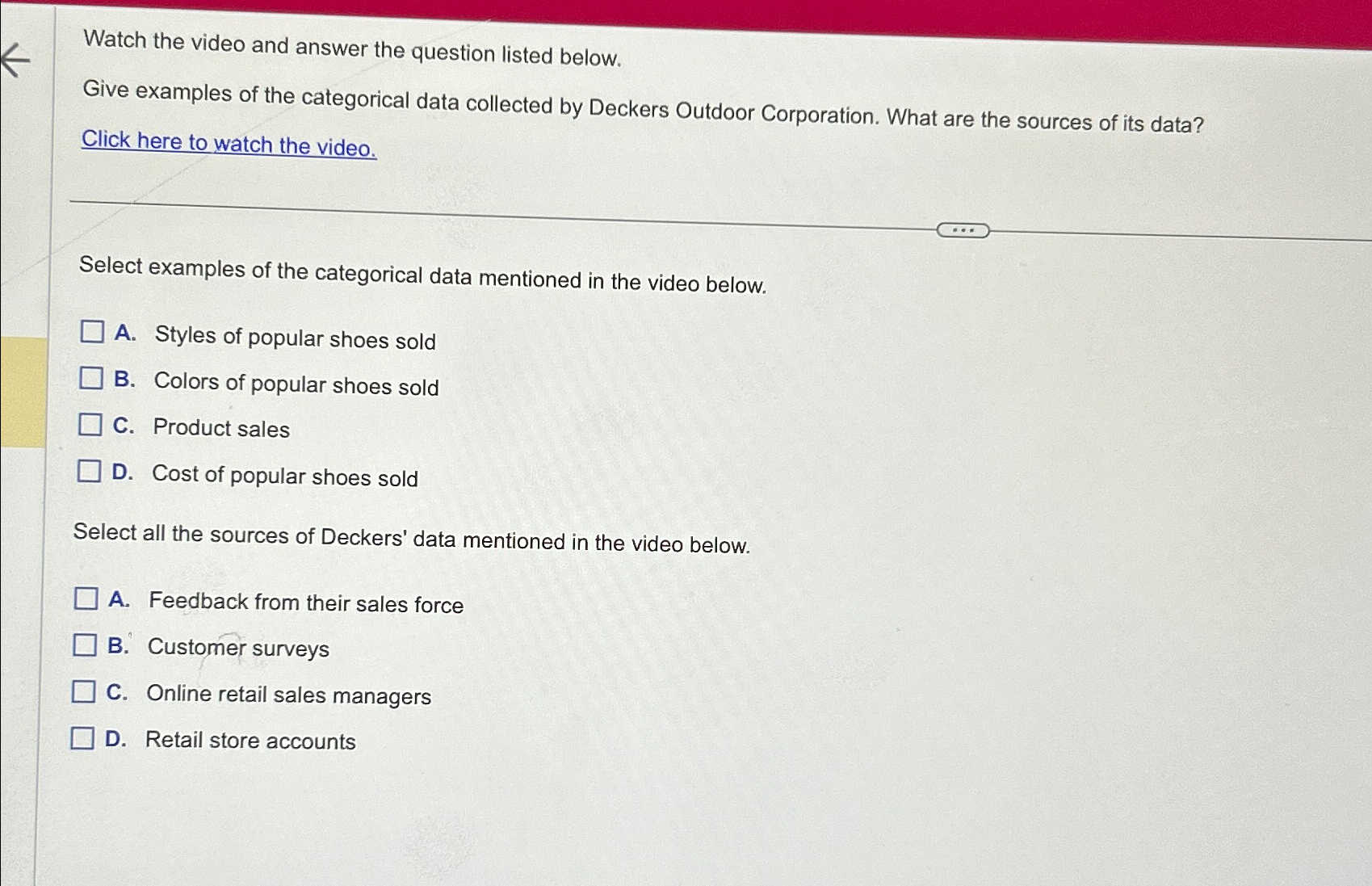  Watch the video and answer the question listed below. Give examples