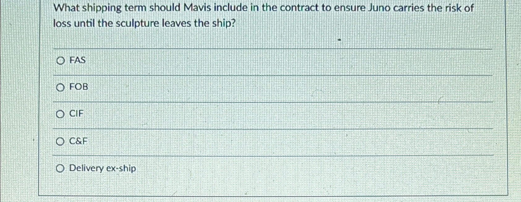  What shipping term should Mavis include in the contract to ensure