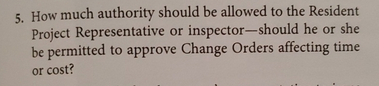  How much authority should be allowed to the Resident Project Representative