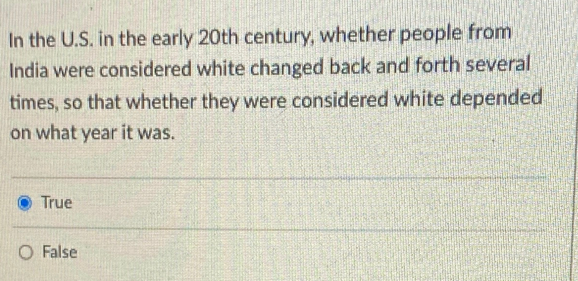 In the U.S. in the early 20 th century, whether people